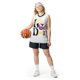 Let’s Get Dirty basketball jersey