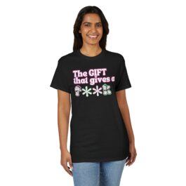 "The Gift That Gives a F**K" — Graphic T-Shirt (Bundle Only)